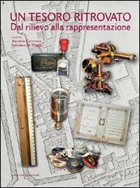 Un tesoro ritrovato. Dal rilievo alla rappresentazione. Ediz. illustrata - copertina