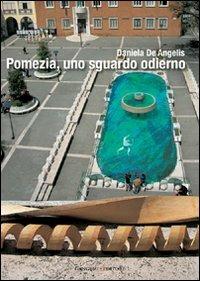 Pomezia, uno sguardo odierno - copertina
