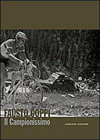 Fausto Coppi. Il campionissimo. Catalogo della mostra. Ediz. illustrata - copertina