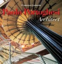 Paolo Portoghesi architect. Ediz. illustrata - copertina