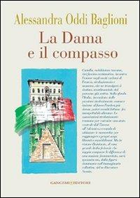 La dama e il compasso - Alessandra Oddi Baglioni - copertina