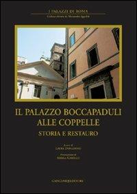 Il palazzo Boccapaduli alle Coppelle. Storia e restauro. Ediz. illustrata - copertina
