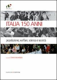 Italia 150 anni. Popolazione, welfare, scienza e società - copertina