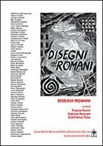 Disegni romani. Ediz. illustrata