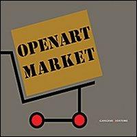 Openartmarket. L'arte tra promozione culturale e mercato - copertina