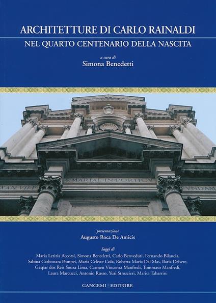Architetture di Carlo Rainaldi nel quarto centenario della nascita. Ediz. illustrata - copertina