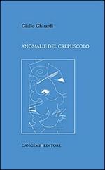 Anomanlie del crepuscolo