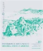 Patrimoni e siti Unesco. Memoria, misura e armonia. Ediz. italiana e inglese - copertina