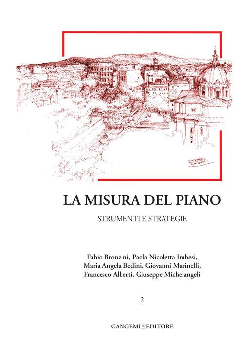 La misura del piano. Vol. 2: Strumenti e strategie. - Fabio Bronzini,Maria Angela Bedini,Paola Nicoletta Imbesi - copertina