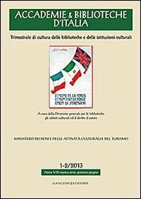 Accademie & biblioteche d'Italia (2013) vol. 1-2 - copertina