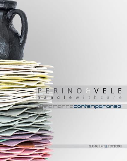 Perino & vele. Handle with care. Ediz. illustrata - Lorenzo Respi - copertina