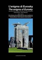 L' enigma di Eurosky. Lettura critica di un'opera di architettura di Franco Purini, Laura Thermes. Ediz. italiana e inglese - copertina