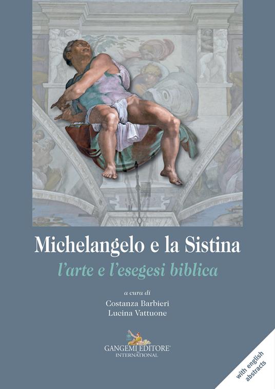 Michelangelo e la Sistina. L'arte e l'esegesi biblica - copertina