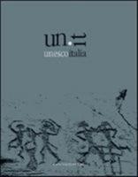 Unesco Italia. I siti patrimonio mondiale nell'opera di 14 fotografi. Ediz. italiana, inglese e spagnola - Adele Cesi,Maria Rosaria Nappi - copertina