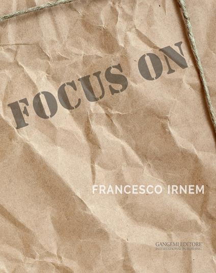 Focus on Francesco Irnem. Ediz. illustrata - copertina