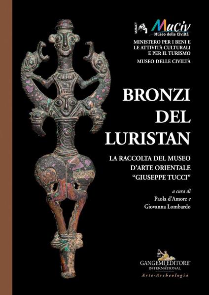 Bronzi del Luristan. La raccolta del Museo d'arte orientale «Giuseppe Tucci». Ediz. a colori - copertina