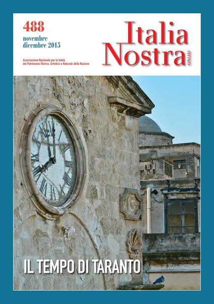 Italia nostra (2015). Vol. 488: tempo di Taranto, Il. - copertina