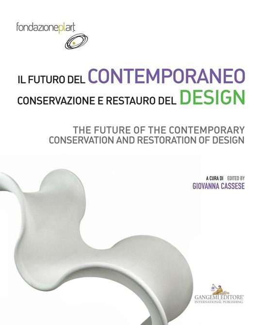 Il futuro del contemporaneo. Conservazione e restauro del design - copertina