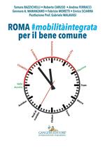 Roma. Mobilità integrata per il bene comune
