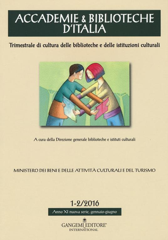 Accademie & biblioteche d'Italia (2016). Vol. 1-2 - copertina