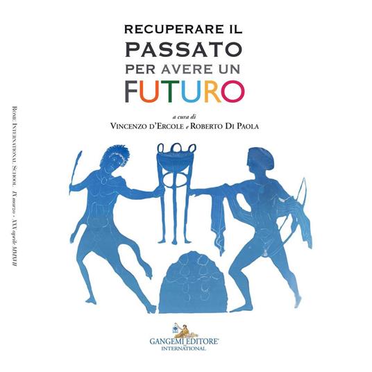 Recuperare il passato per avere un futuro - copertina