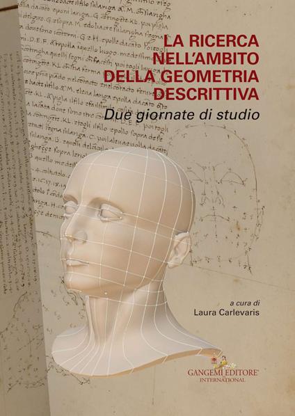La ricerca nell'ambito della geometria descrittiva. Due giornate di studio - copertina