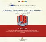 2ª Biennale nazionale dei licei artistici. Catalogo della mostra. Ediz. illustrata