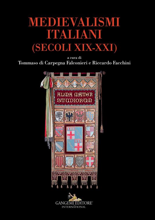 Medievalismi italiani. (Secoli XIX-XXI) - copertina