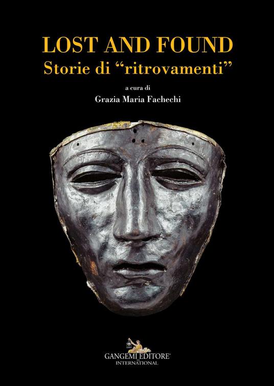 Lost and found. Storie di «ritrovamenti». Ediz. italiana e inglese - copertina
