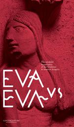 Eva vs Eva. The twofold importance of the feminine in western imagery. Guidebook to the exhibition. Ediz. a colori