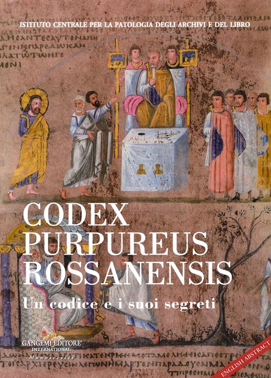 Codex Purpureus Rossanensis. Un codice e i suoi segreti - copertina