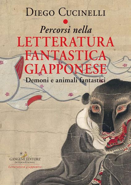 Percorsi nella letteratura fantastica giapponese. Demoni e animali fantastici - Diego Cucinelli - copertina