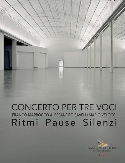 Concerto per tre voci. Franco Marrocco Alessandro Savelli Mario Velocci. Ritmi pause silenzi - copertina
