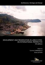 Development and preservation in large cities. An international perspective