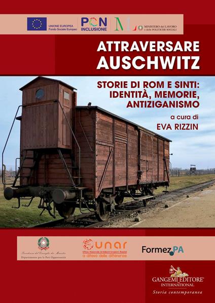 Attraversare Auschwitz. Storie di rom e sinti: identità, memorie, antiziganismo - copertina