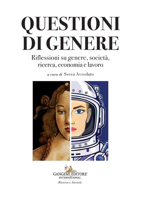 Questioni di genere. Riflessioni su genere, società, ricerca, economia e lavoro - copertina