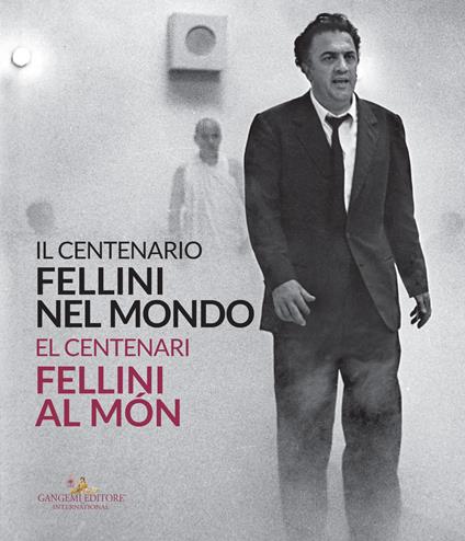Il centenario. Fellini nel mondo-El centenari. Fellini al món - copertina