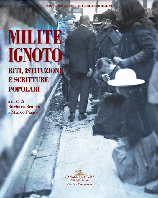 Milite ignoto. Riti, istituzioni e scritture popolari - copertina