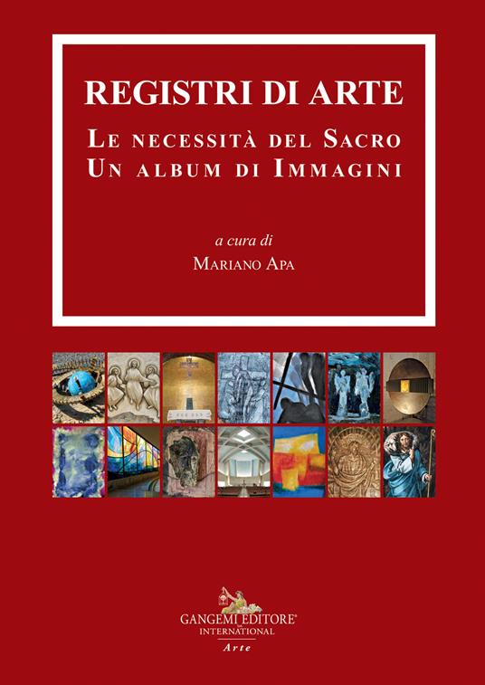 Registri di arte. Le necessità del sacro. Un album di immagini - copertina