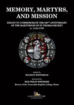 Memory, martyrs, and mission