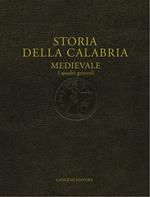 Storia della Calabria medievale. I quadri generali