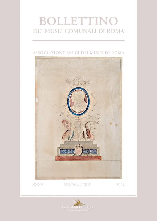 Bollettino dei Musei comunali di Roma. Nuova serie (2021). Vol. 35 - Lucia Pirzio Biroli Stefanelli - copertina