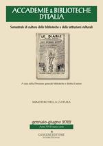 Accademie & biblioteche d'Italia. Semestrale di cultura delle biblioteche e delle istituzioni culturali (2022). Vol. 1