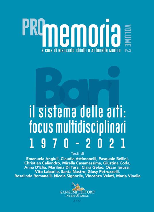 PROmemoria Bari. Il sistema delle arti: focus multidisciplinari 1970-2021 - copertina