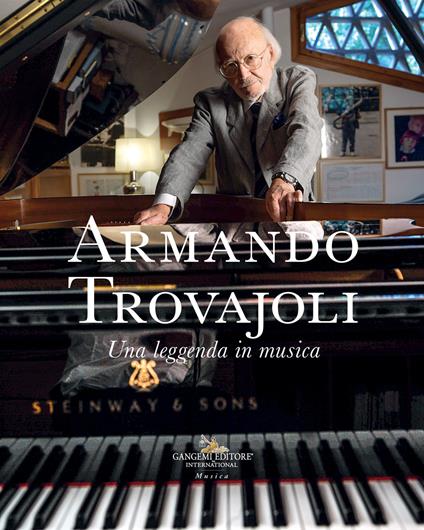 Armando Trovajoli. Una leggenda in musica. Catalogo della mostra (Roma, 11 marzo-14 maggio 2023) - copertina