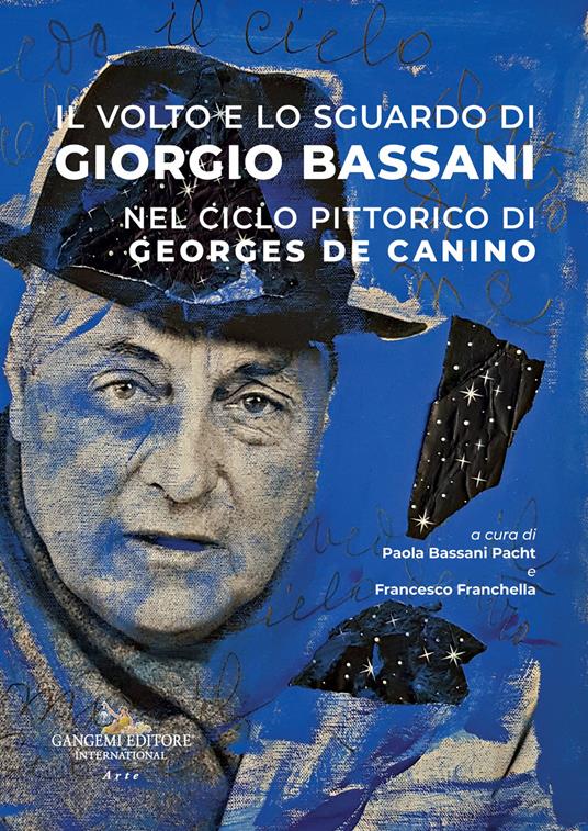 Il volto e lo sguardo di Giorgio Bassani nel ciclo pittorico di Georges de Canino - copertina