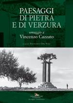 Paesaggi di pietra e di verzura. Omaggio a Vincenzo Cazzato