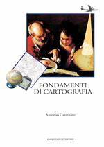 Fondamenti di cartografia. Ediz. illustrata