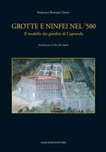 Grotte e ninfei nel '500. Il modello dei giardini di Caprarola