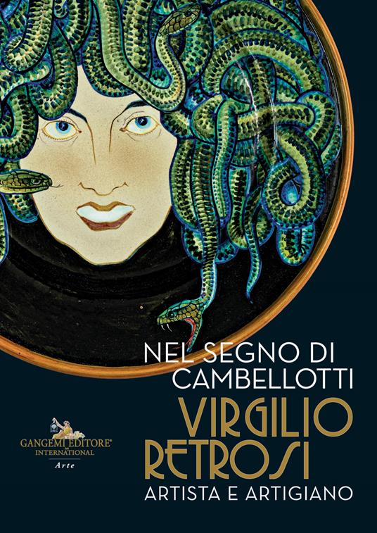 Nel segno di Cambellotti. Virgilio Retrosi. Artista e artigiano. Catalogo della mostra (Roma, 25 novembre 2023-2 giugno 2024) - copertina